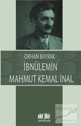 İbnülemin Mahmut Kemal İnal M. Orhan Bayrak