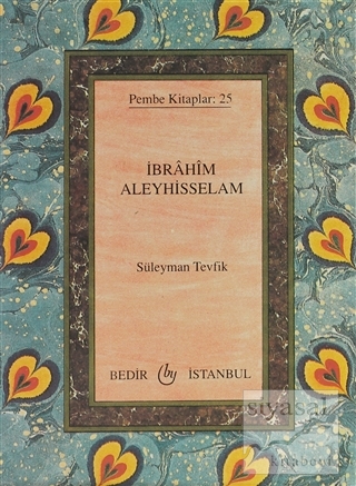 İbrahim Aleyhisselam Süleyman Tevfik