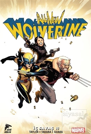 İç Savaş 2 - All New Wolverine Cilt 2 Tom Taylor