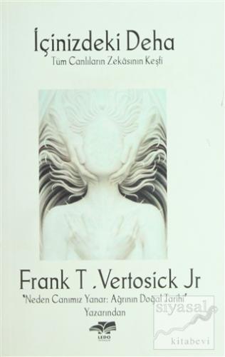 İçinizdeki Deha Frank T. Vertosick