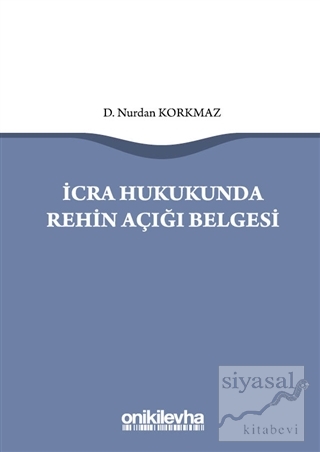 İcra Hukukunda Rehin Açığı Belgesi