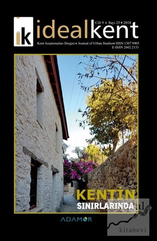 İdeal Kent - Kent Araştırmaları Dergisi Sayı: 25 Kolektif