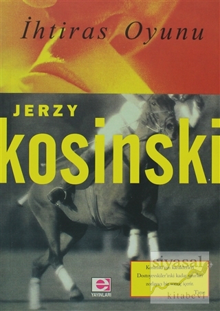 İhtiras Oyunu Jerzy Kosinski