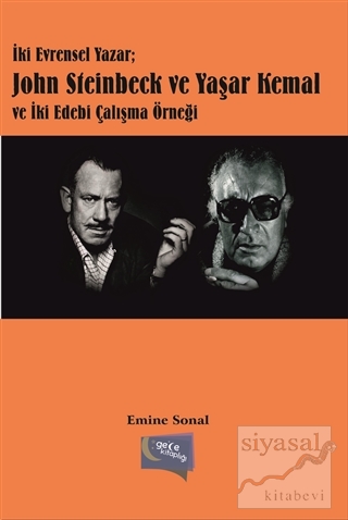 İki Evrensel Yazar: John Steinbeck ve Yaşar Kemal ve İki Edebi Çalışma