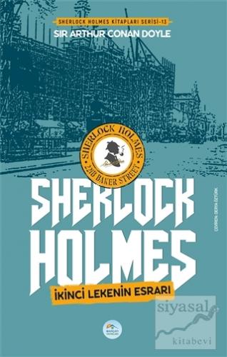 İkinci Lekenin Esrarı - Sherlock Holmes Sir Arthur Conan Doyle