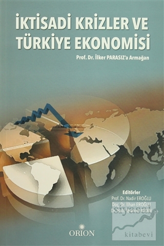 İktisadi Krizler ve Türkiye Ekonomisi Kolektif
