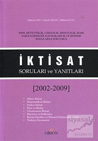 İktisat Soruları ve Yanıtları (2002 - 2009 ) Selçuk Akçay