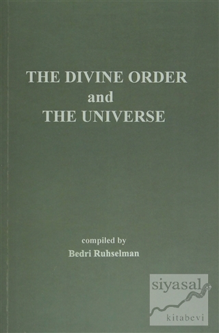 İlahi Nizam ve Kainat (İngilizcesi) In The Divine Order and The Univer