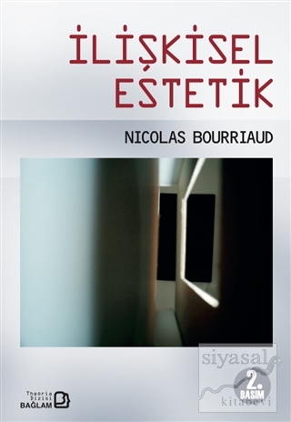 İlişkisel Estetik Nicolas Bourriaud