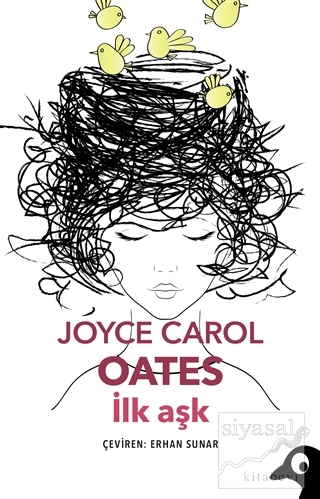 İlk Aşk Joyce Carol Oates