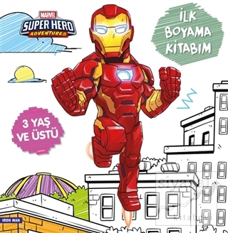 İlk Boyama Kitabım Iron Man - Marvel Super Hero Adventures Gökçe Demir