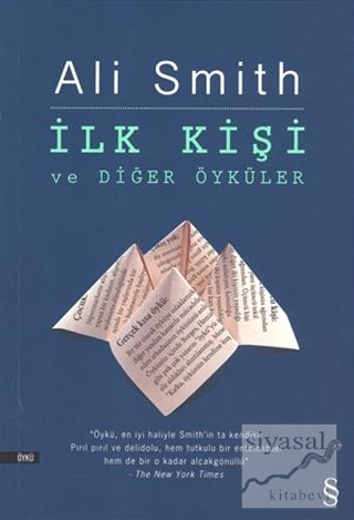 İlk Kişi ve Diğer Öyküler Ali Smith