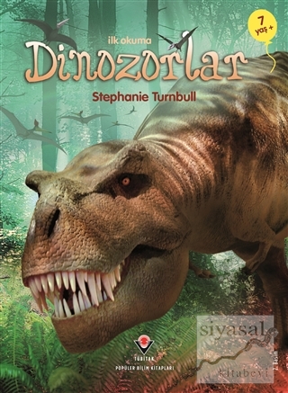 İlk Okuma - Dinozorlar (7+ Yaş) Stephanie Turnbull