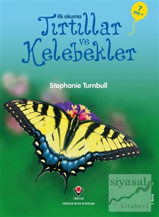 İlk Okuma - Tırtıllar ve Kelebekler Stephanie Turnbull