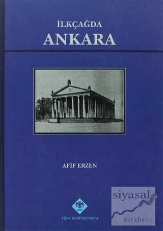 İlkçağda Ankara (Ciltli) Afif Erzen