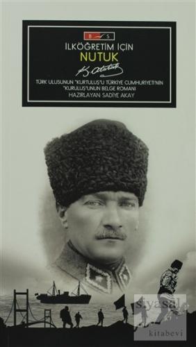 İlköğretim İçin Nutuk Mustafa Kemal Atatürk
