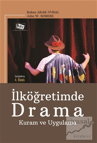 İlköğretimde Drama Kuram ve Uygulama