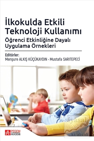 İlkokulda Etkili Teknoloji Kullanımı Mustafa Sarıtepeci