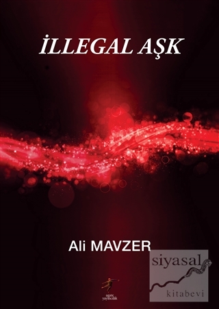 İllegal Aşk Ali Mavzer