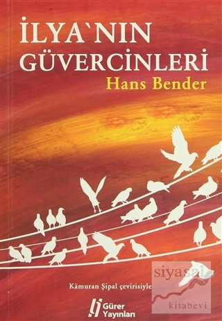 İlya'nın Güvercinleri Hans Bender