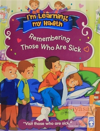 I'm Learning My Hadith - Remembering Those Who Are Sick Nur Kutlu