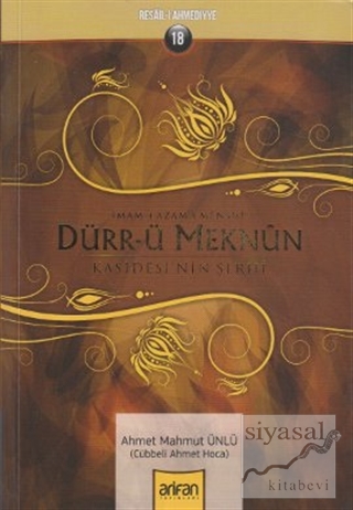 İmam-ı A'zam'a Mensup Dürr-ü Meknun Kasidesi'nin Şerhi