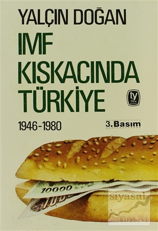 IMF Kıskacında Türkiye Yalçın Doğan