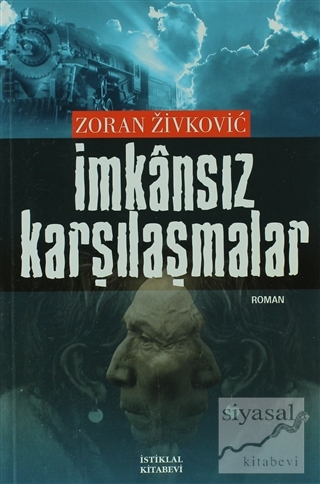 İmkansız Karşılaşmalar Zoran Zivkoviç