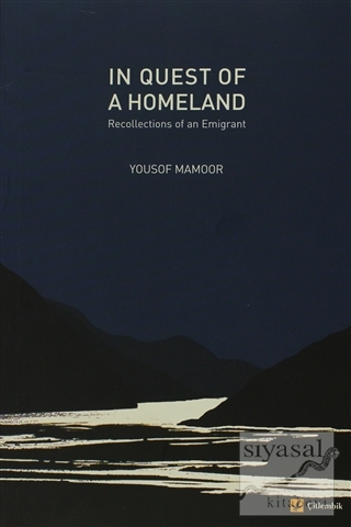 In Quest of A Homeland Yousof Mamoor