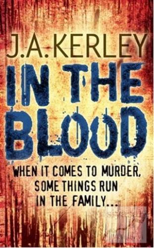 In The Blood J. A. Kerley