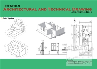 Indroduction to Architectural and Technical Drawing: A Practical Handb
