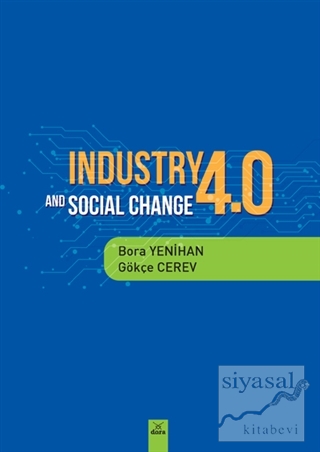 Industry 4.0 and Social Change Bora Yenihan