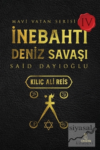 İnebahtı Deniz Savaşı - Kılıç Ali Reis Said Dayıoğlu