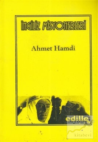 İngiliz Misyonerleri Ahmet Hamdi Akseki