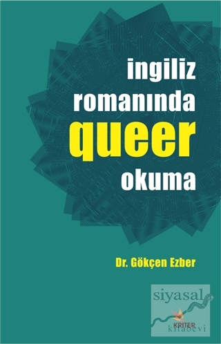 İngiliz Romanında Queer Okuma Gökçen Ezber