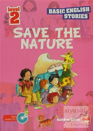 İngilizce Öyküler Save The Nature Level 2 (5 Stories In This Book) Kat