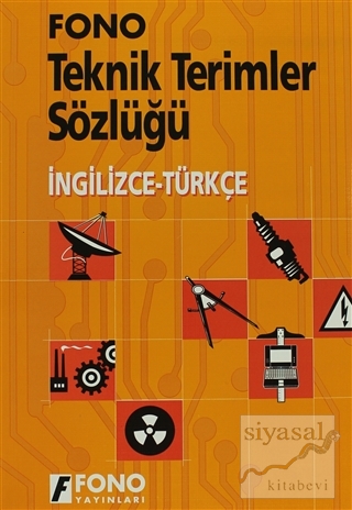 İngilizce / Türkçe Teknik Terimler Sözlüğü Kolektif