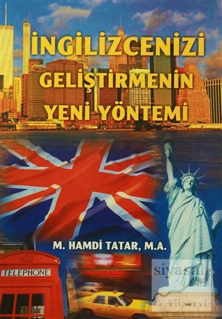 İngilizcenizi Geliştirmenin Yeni Yöntemi M. Hamdi Tatar