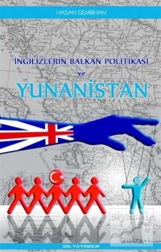 İngilizlerin Balkan Politikası ve Yunanistan Hasan Demirhan