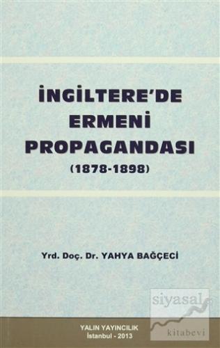 İngiltere'de Ermeni Propagandası (1878- 1898 ) Yahya Bağçeci