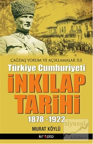 İnkılap Tarihi 1878-1922 Murat Köylü