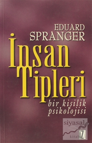 İnsan Tipleri Bir Kişilik Psikolojisi Eduard Spranger