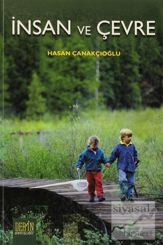 İnsan ve Çevre Hasan Çanakçıoğlu