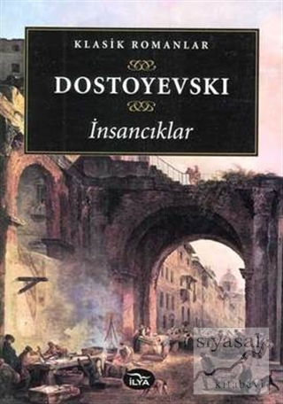 İnsancıklar Fyodor Mihayloviç Dostoyevski