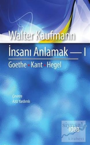İnsanı Anlamak 1 Walter Kaufmann