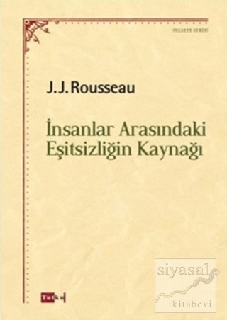 İnsanlar Arasında Eşitsizliğin Kaynağı Jean-Jacques Rousseau
