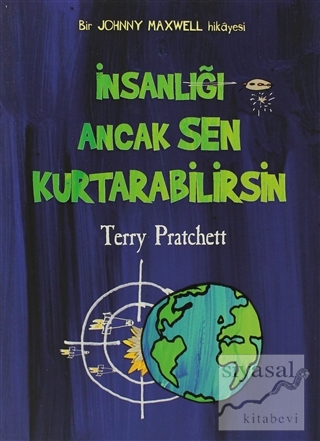 İnsanlığı Ancak Sen Kurtarabilirsin (Ciltli) Terry Pratchett