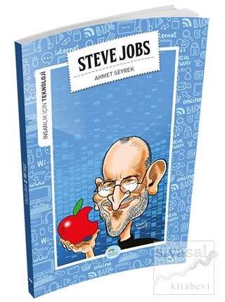 İnsanlık İçin Teknoloji - Steve Jobs Ahmet Seyrek