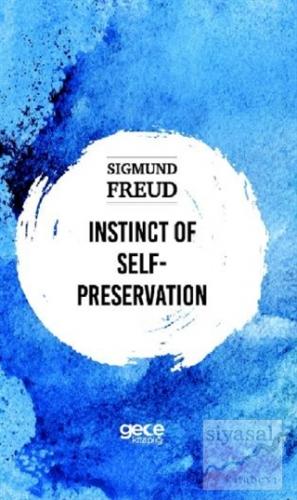 Instinct Self-Preservation Sigmund Freud