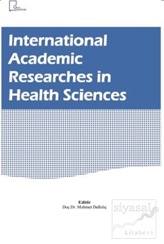 International Academic Researches in Health Sciences Kolektif